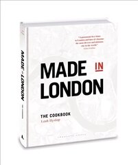 Made in London: The Cookbook hind ja info | Retseptiraamatud  | kaup24.ee