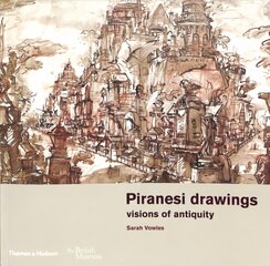 Piranesi drawings: visions of antiquity цена и информация | Книги об искусстве | kaup24.ee