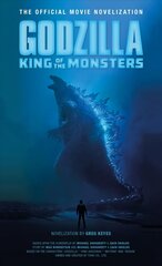 Godzilla: King of the Monsters: The Official Movie Novelization цена и информация | Фантастика, фэнтези | kaup24.ee