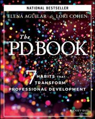 PD Book: 7 Habits that Transform Professional Development цена и информация | Книги по социальным наукам | kaup24.ee