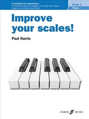 Improve your scales! Piano Grade 1 цена и информация | Книги об искусстве | kaup24.ee