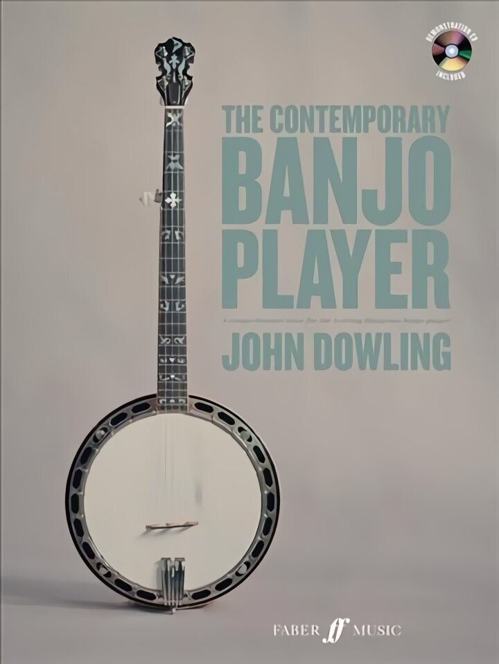 Contemporary Banjo Player: A progressive tutor for the modern bluegrass banjo player цена и информация | Kunstiraamatud | kaup24.ee
