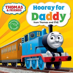 Thomas & Friends: Hooray for Daddy hind ja info | Väikelaste raamatud | kaup24.ee