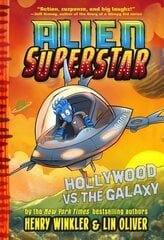 Hollywood vs. the Galaxy (Alien Superstar #3) цена и информация | Книги для подростков и молодежи | kaup24.ee