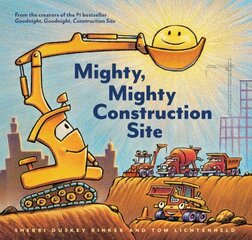 Mighty, Mighty Construction Site: (Easy Reader Books, Preschool Prep Books, Toddler Truck Book) hind ja info | Väikelaste raamatud | kaup24.ee