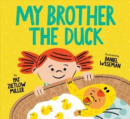 My Brother the Duck цена и информация | Книги для малышей | kaup24.ee