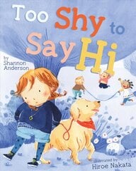 Too Shy to Say Hi цена и информация | Книги для подростков и молодежи | kaup24.ee