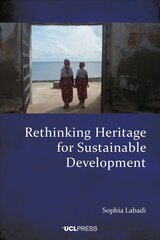 Rethinking Heritage for Sustainable Development цена и информация | Энциклопедии, справочники | kaup24.ee