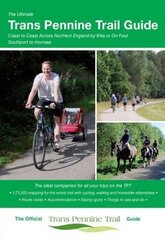 Ultimate Trans Pennine Trail Guide: Coast to Coast Across Northern England by Bike or on Foot цена и информация | Книги о питании и здоровом образе жизни | kaup24.ee