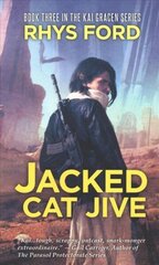 Jacked Cat Jive Volume 3 New edition hind ja info | Fantaasia, müstika | kaup24.ee