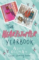 Heartstopper Yearbook: Now a Sunday Times bestseller! цена и информация | Романы | kaup24.ee