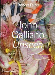 John Galliano: Unseen: Unseen hind ja info | Lühijutud, novellid | kaup24.ee