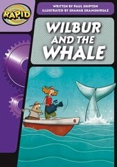 Rapid Phonics Step 3: Wilbur and the Whale (Fiction) цена и информация | Книги для подростков и молодежи | kaup24.ee