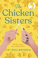 Chicken Sisters: A Reese's Book Club Pick & New York Times Bestseller hind ja info | Fantaasia, müstika | kaup24.ee