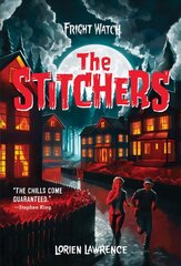 Stitchers (Fright Watch #1) цена и информация | Книги для подростков и молодежи | kaup24.ee