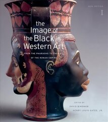 The Image of the Black in Western Art: New Edition 2nd New edition, Volume I, From the Pharaohs to the Fall of the Roman Empire hind ja info | Kunstiraamatud | kaup24.ee