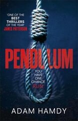 Pendulum: the explosive debut thriller (BBC Radio 2 Book Club Choice) цена и информация | Фантастика, фэнтези | kaup24.ee