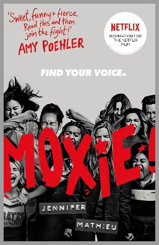 Moxie: as seen on Netflix hind ja info | Noortekirjandus | kaup24.ee