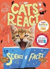 Cats React to Science Facts цена и информация | Книги для подростков и молодежи | kaup24.ee