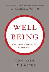 Wellbeing: The Five Essential Elements hind ja info | Eneseabiraamatud | kaup24.ee