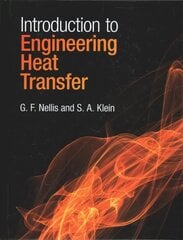 Introduction to Engineering Heat Transfer цена и информация | Книги по социальным наукам | kaup24.ee