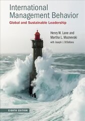 International Management Behavior: Global and Sustainable Leadership 8th Revised edition hind ja info | Majandusalased raamatud | kaup24.ee