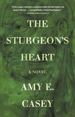 Sturgeon's Heart: A Novel цена и информация | Фантастика, фэнтези | kaup24.ee