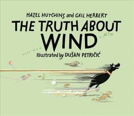 Truth About Wind hind ja info | Väikelaste raamatud | kaup24.ee
