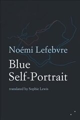 Blue Self-Portrait цена и информация | Фантастика, фэнтези | kaup24.ee