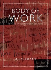 Body of Work: 40 Years of Creative Writing at UEA цена и информация | Рассказы, новеллы | kaup24.ee