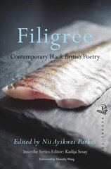 Filigree: Contemporary Black British Poetry цена и информация | Поэзия | kaup24.ee