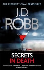 Secrets in Death: An Eve Dallas thriller (Book 45) цена и информация | Фантастика, фэнтези | kaup24.ee