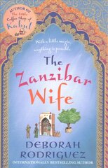 Zanzibar Wife: The new novel from the internationally bestselling author of The Little Coffee Shop of Kabul hind ja info | Fantaasia, müstika | kaup24.ee