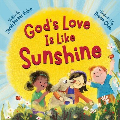 God's Love Is Like Sunshine hind ja info | Väikelaste raamatud | kaup24.ee