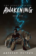 Evolved Ones: Awakening (Book One) hind ja info | Fantaasia, müstika | kaup24.ee