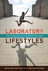 Laboratory Lifestyles: The Construction of Scientific Fictions hind ja info | Laste õpikud | kaup24.ee