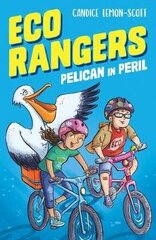 Eco Rangers: Pelican in Peril hind ja info | Noortekirjandus | kaup24.ee