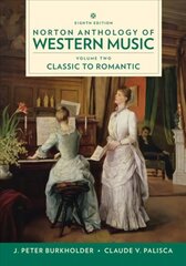 Norton Anthology of Western Music Eighth Edition hind ja info | Kunstiraamatud | kaup24.ee