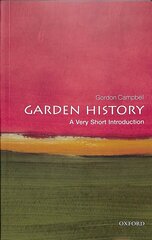 Garden History: A Very Short Introduction цена и информация | Книги по садоводству | kaup24.ee