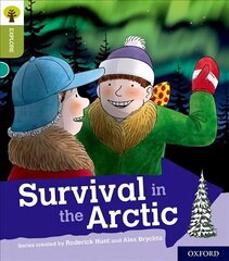 Oxford Reading Tree Explore with Biff, Chip and Kipper: Oxford Level 7: Survival in the Arctic hind ja info | Noortekirjandus | kaup24.ee