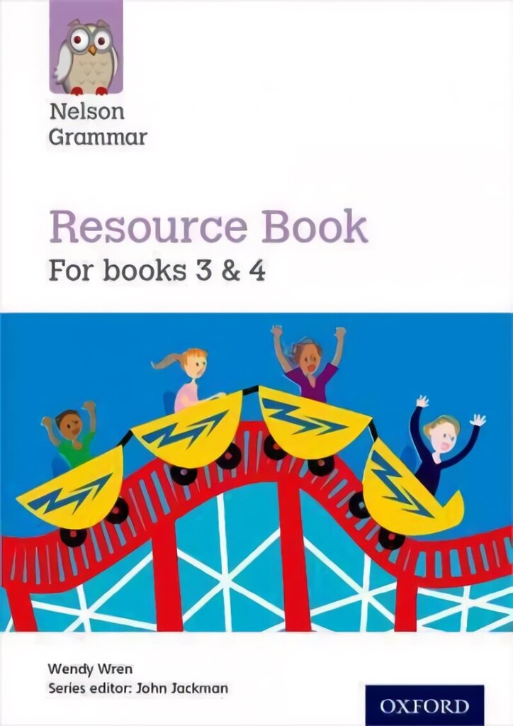 Nelson Grammar Resource Book Year 3-4/P4-5 New edition hind ja info | Noortekirjandus | kaup24.ee