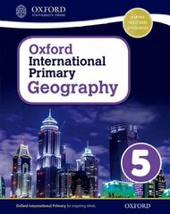 Oxford International Primary Geography: Student Book 5, Student book 5 цена и информация | Книги для подростков и молодежи | kaup24.ee