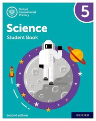 Oxford International Primary Science Second Edition: Student Book 5 2 hind ja info | Laste õpikud | kaup24.ee