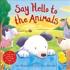 Say Hello to the Animals hind ja info | Väikelaste raamatud | kaup24.ee