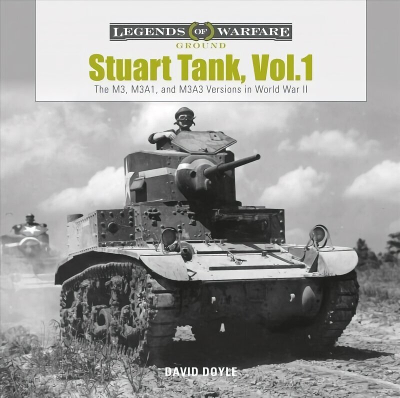 Stuart Tank, Vol.1: The M3, M3A1 and M3A3 Versions in World War II hind ja info | Ühiskonnateemalised raamatud | kaup24.ee