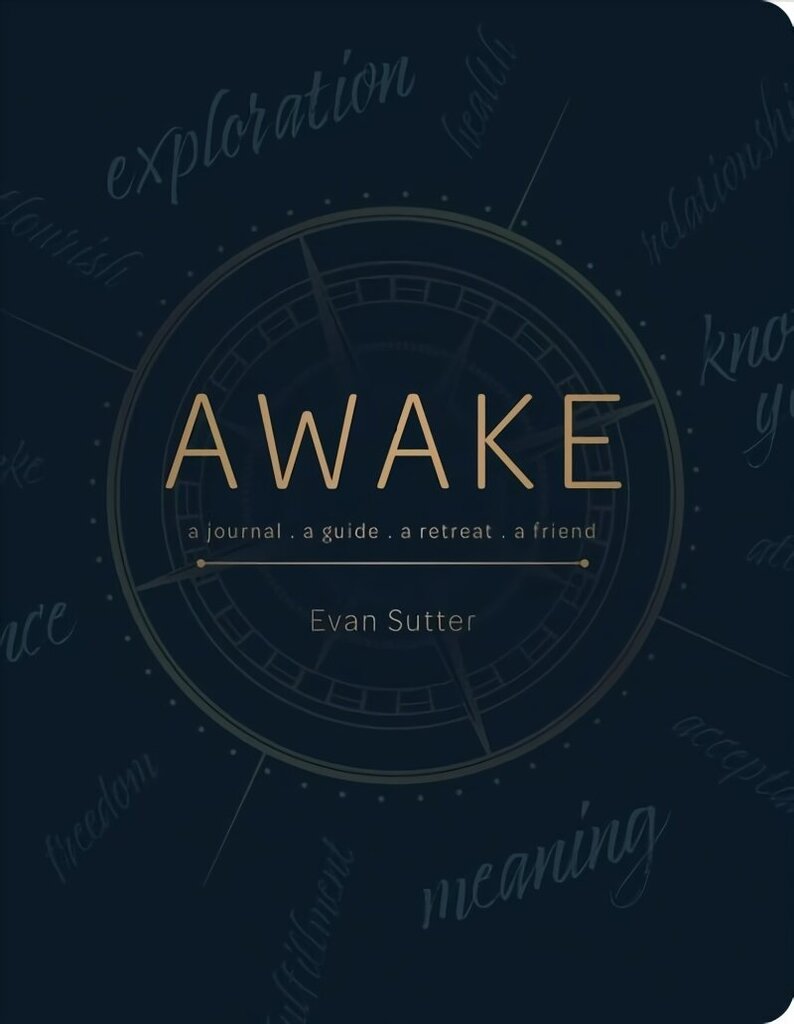 Awake: A Journal, a Guide, a Retreat, a Friend hind ja info | Eneseabiraamatud | kaup24.ee