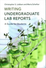 Writing Undergraduate Lab Reports: A Guide for Students цена и информация | Книги по экономике | kaup24.ee