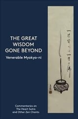Great Wisdom Gone Beyond hind ja info | Usukirjandus, religioossed raamatud | kaup24.ee