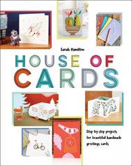 House of Cards: Step-By-Step Projects for Beautiful Handmade Greetings Cards hind ja info | Tervislik eluviis ja toitumine | kaup24.ee