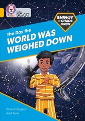 Shinoy and the Chaos Crew: The Day the World Was Weighed Down: Band 09/Gold цена и информация | Книги по экономике | kaup24.ee